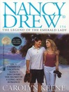 The Legend of the Emerald Lady (eBook): Nancy Drew Series, Book 154